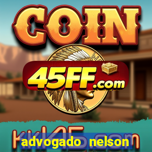 advogado nelson wilians fortuna
